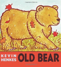 「Old Bear」Kevin Henkes